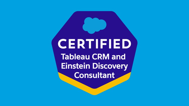 SalesforceCertified TableauCRM Einstein Discovery Consultant
